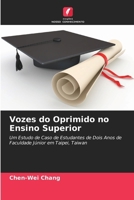 Vozes do Oprimido no Ensino Superior (Portuguese Edition) 6208574463 Book Cover