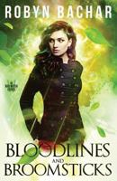 Bloodlines and Broomsticks 1724150499 Book Cover