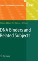 DNA Binders and Related Subjects 3540228357 Book Cover