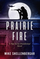 Prairie Fire 0578994232 Book Cover