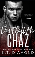 Don't Call Me Chaz B0DX21729X Book Cover