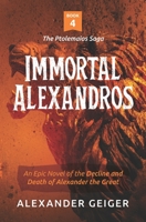 Immortal Alexandros 0989258483 Book Cover