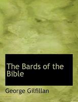 The Bards of the Bible 1019315768 Book Cover