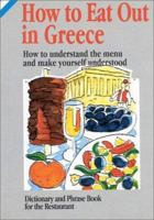How to Eat Out in Greece 8873010962 Book Cover