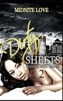 Dirty Sheets 2: The Sheets Just Got Dirtier 1514300311 Book Cover