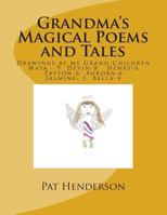 Grandma's Magical Poems and Tales 1482670437 Book Cover