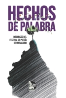 Hechos de palabra: Discursos del Festival de Poesía de Maracaibo (Spanish Edition) 9801850396 Book Cover