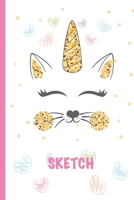 Sketch: A Magical Unicorn Sketch Book for fans of Cupcakes, Doodles, Llamas, Caticorns and Rainbows A Fun Art book for Elementary, Middle School and High School Girls 1676549986 Book Cover