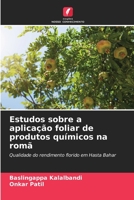Estudos sobre a aplica??o foliar de produtos qu?micos na rom? 6205371286 Book Cover