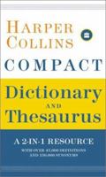 HarperCollins Compact Dictionary & Thesaurus (Harpercollins Compact Dictionaries)