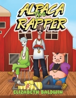 Alpaca the Rapper 1035868415 Book Cover