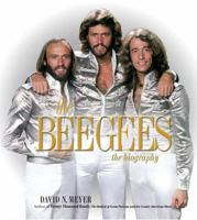 The Bee Gees: The Biography 0306820250 Book Cover