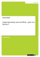 Sergej Ejzenstejn und sein Werk "?Qu? viva Mexico! 3640318544 Book Cover
