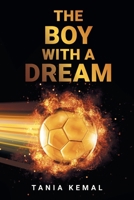 The Boy with a Dream B0FJQPPJLY Book Cover