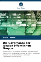 Die Governance der lokalen öffentlichen Gruppe (German Edition) 6208357039 Book Cover