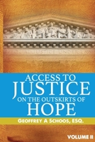 Access To Justice On The Outskirts of Hope (Volume) B08BDT92GL Book Cover