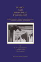 School and Behavioral Psychology: Applied Research in Human-Computer Interactions, Functional Assessment and Treatment 0792379756 Book Cover