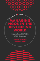 Managing NGOs in the Developing World : Insights from HIV/AIDS Crisis Response 1800437838 Book Cover