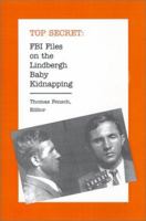 FBI Files on the Lindbergh Baby Kidnapping 0930751167 Book Cover