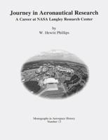 Journey in Aeronautical Research: A Career at NASA Langley Research Center 1493700367 Book Cover
