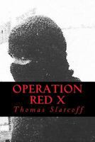 Operation Red X 0997150610 Book Cover
