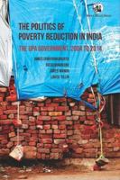 The Politics of Poverty Reduction in India: The UPA Government, 2004 to 2014 9352878485 Book Cover