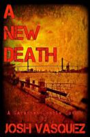 A New Death 1495239470 Book Cover