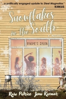 Snowflakes in the South 1957224371 Book Cover
