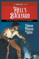 Hell's Backyard: The Complete Cases of Tug Norton, Volume 2 (Argosy Library) 1618277626 Book Cover