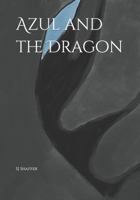 Azul and the Dragon 1419613979 Book Cover