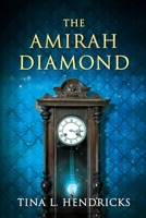 The Amirah Diamond 1736881604 Book Cover