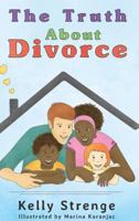 The Truth About Divorce 1366887859 Book Cover