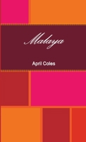 Malaya 1304036766 Book Cover