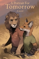 A Portrait For Tomorrow B0FCR4J2TV Book Cover