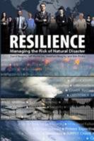 Resilience: Managing the Risk of Natural Disasters 1329195418 Book Cover