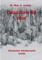 Deadzone 50 Plus 3743984024 Book Cover