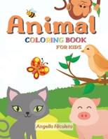 Animal Coloring Book for Kids: Ages 4-8 Coloring Book for Boys and Girls 9384245186 Book Cover