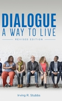 Dialogue : A Way to Live 1649900880 Book Cover