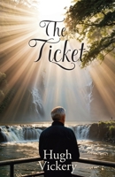 The Ticket B0FTFZ5WHG Book Cover
