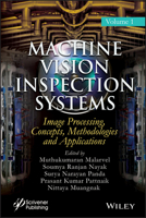 Machine Vision Inspection Systems: Image Processing, Concepts, Methodologies, and Applications 1119681804 Book Cover