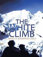 The White Climb 1482834588 Book Cover