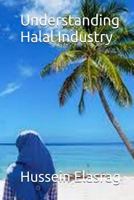 Understanding Halal Industry 1539938662 Book Cover
