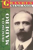 Francisco I. Madero 9706669760 Book Cover