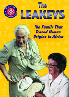 The Leakeys: The Family That Traced Human Origins to Africa 1725342413 Book Cover