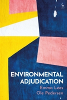 Environmental Adjudication 1509944591 Book Cover