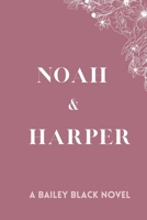 Noah and Harper (Discreet Series) 1959724142 Book Cover