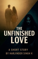 The Unfinished Love B0G6Q1QR3Q Book Cover