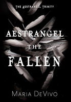 Aestrangel the Fallen 1644508710 Book Cover