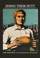 Doing their Duty: How England's rugby footballers helped win the First World War 1546552723 Book Cover