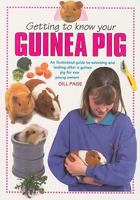 Getting to Know Your Guinea Pig 1842861158 Book Cover